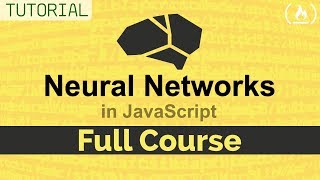 Neural Networks with JavaScript - Full Course using Brain.js