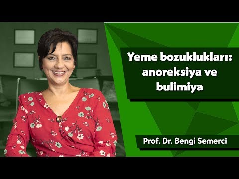 Yeme bozuklukları: anoreksiya ve bulimiya