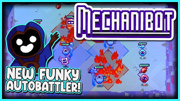 NEW Funky Autobattling Roguelike!  |  Mechanibot