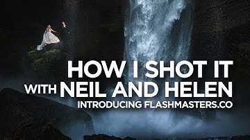 How I Shot It with MagMod - Featuring Neil Redfern and Helen Williams — Episode 125
