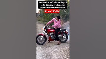 Yamaha RX 100 bike salling all India delivery available my contact number 6385754961