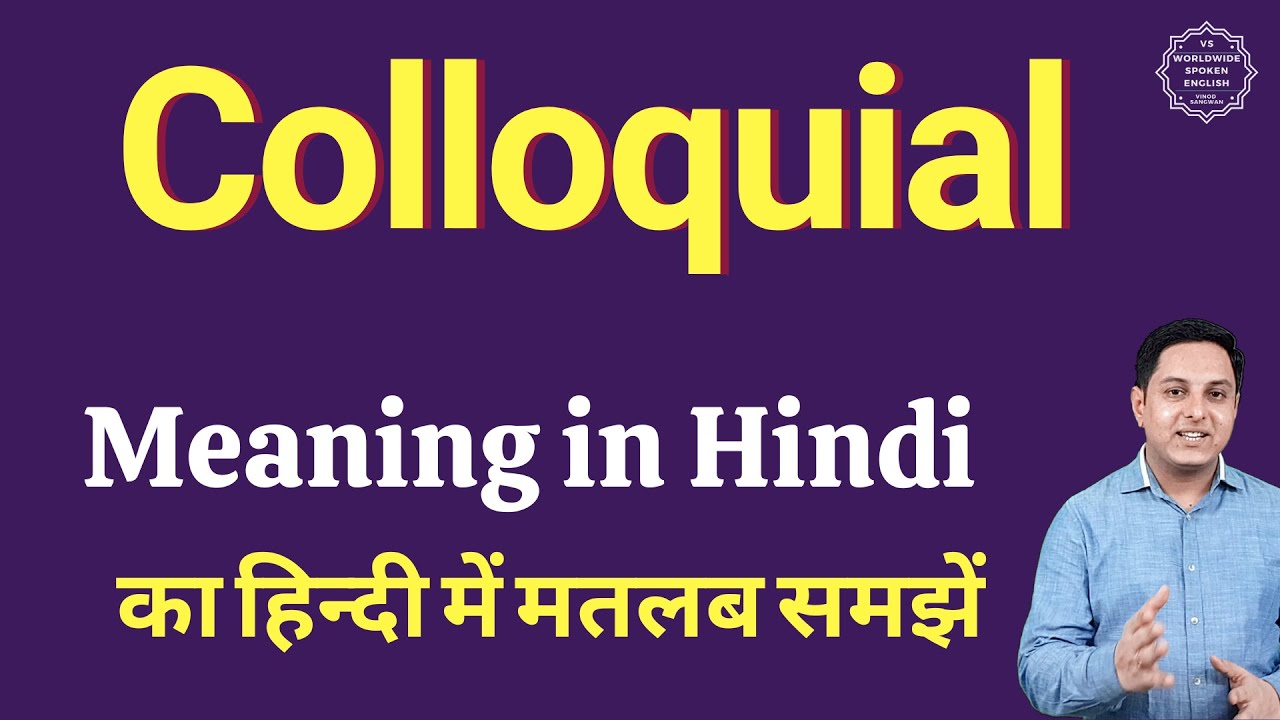 colloquial speech meaning hindi