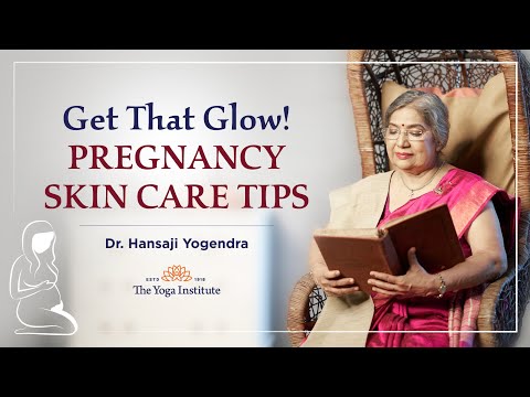 Get that Glow! Pregnancy skin care tips by Yoga Guru Hansaji