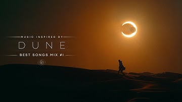 DUNE Best Songs #1 - An Ambient Music Mix for When You Need Peace [NO ADS]