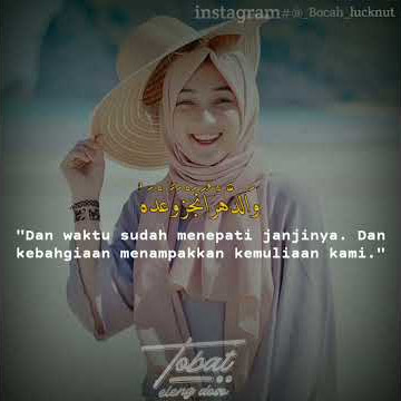 story wa,ig (BUSYROLANA)  °AL-KHODIJAH°