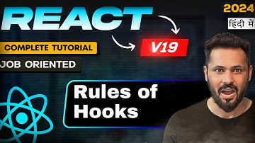 React JS 19 Tutorial in Hindi #51 Rules for React js Hooks