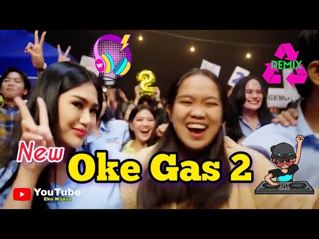 Oke Gas 2 New [ Prabowo Gibran Paling Pas ] Remix Viral DJ Tabrak-Tabrak Masuk 2024 ( Goyang Gemoy ) class=