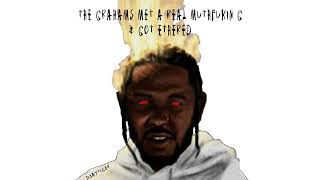 Kendrick Lamar - The Grahams Met a Real Muthafukin G and Got Ethered