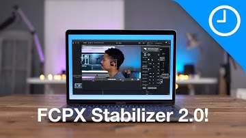 FCPX Stabilizer 2.0: An awesome stabilization plugin for Final Cut Pro! [Sponsored]