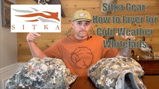Sitka Gear: How to Layer for Cold Weather Whitetails