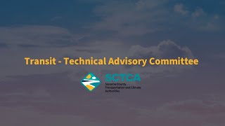 SCTCA Transit-Technical Advisory Committee - 6.11.25
