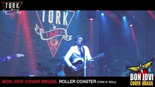 Bon Jovi Cover Brasil - Roller Coaster (Tork N Roll)