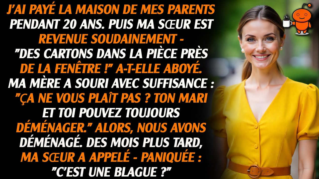 Quand ma sœur a emménagé dans la maison familiale que j'avais payée, mes parents m'ont dit, ainsi...