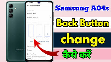 samsung a04s back button settings | samsung a04s change navigation buttons