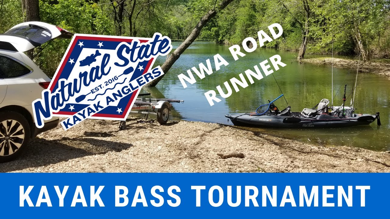 Kayak Fishing Tournament Natural State Kayak Anglers Road Runner