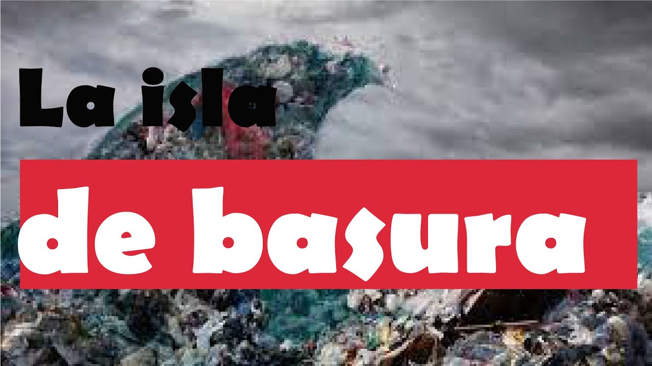 La ISLA de BASURA en el medio del PACIFICO - YouTube