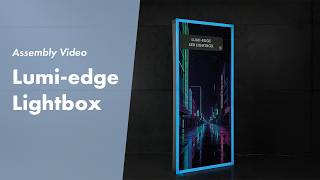 Lumi Edge Frame Assembly Tutorial