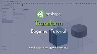 Onshape - Transform tool