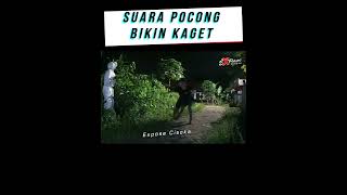 Suara Pocong Bikin Kaget