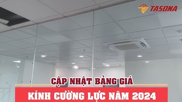 Cập Nhật Báo Giá Kính Cường Lực Năm 2024 | 0968720135