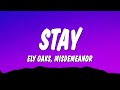 Ely Oaks Misdemeanor Stay Ely Oaks Version Lyrics Ely Oaks Misdemeanor Stay Ely Oaks Version Lyrics