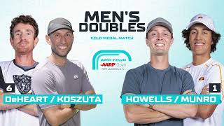 GOLD MEDAL MATCH Men's Pro Doubles - Will Howells & Jack Munro vs. Ryler DeHeart & Kyle Koszuta