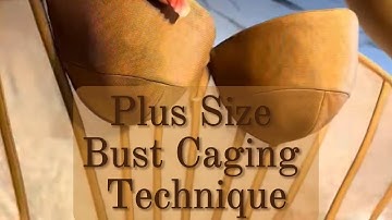 Bust Caging Technique Tutorial | Easy Step-by-Step Sewing Guide