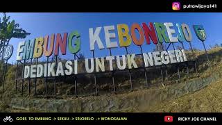Download Lagu Goes to embung - waduk sekuli - Selorejo - wonosalam MP3