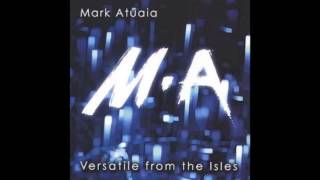 MARK ATUAIA   'Look at Us'