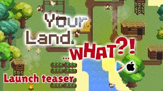 Your Land. WHAT?!