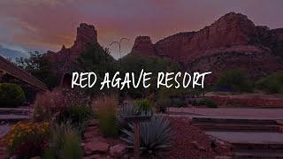 Red Agave Resort Review - Sedona , United States of America