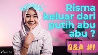 Q & A | AULIA RISMA - ALASAN  RISMA #1