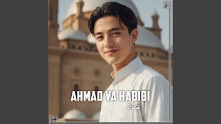AHMAD YA HABIBI