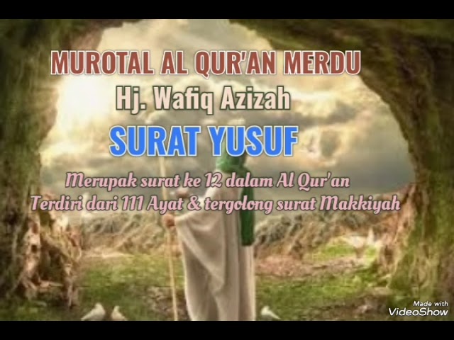 Pengajian Murotal Al Qur'an Merdu Surat Yusuf | Qoriah Hj. Wafiq Azizah class=