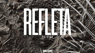 Halcyon - Refleta