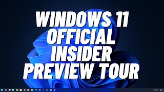 windows 11 official insider preview tour