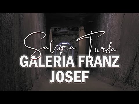 Galeria Franz Josef - Salina Turda
