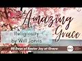 “Religiosity" (Amazing Grace), April 26th, 2026 - 9 AM Contemporary Service