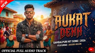 Aukat Dekh Saale 😈 Sambalpuri X Hindi Rap Song | Real Hustle Vibes | Akash Arjun 🔥 Trending Hit 2026