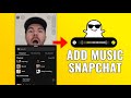 How to Add Music to Snapchats