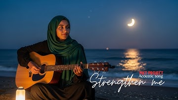 STRENGTHEN ME  OFFICIAL MUSIC VIDE0