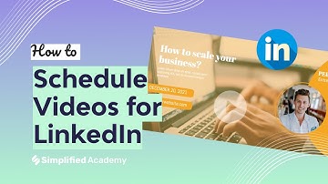 How to Schedule Videos for LinkedIn