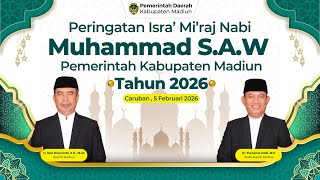    Peringatan Isra Miraj Nabi Muhammad Saw Pemerintah Kabupaten Madiun Tahun 2026