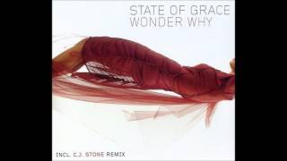 State Of Grace - Wonder Why (CJ Stone Instrumental Remix) [2002]