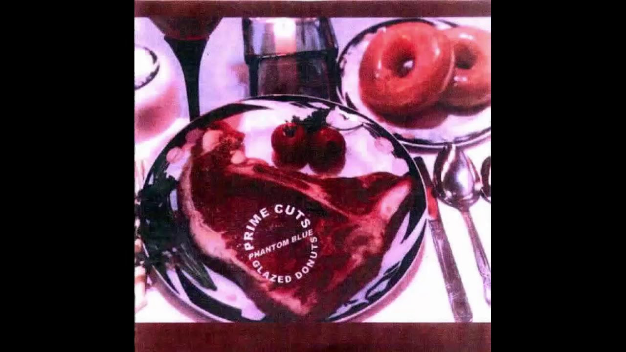 Phantom Blue - Prime Cuts \u0026 Glazed Donuts [1995 Full Album]