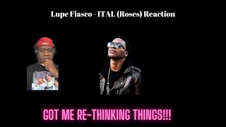 Lupe Fiasco - ITAL (Roses) Reaction