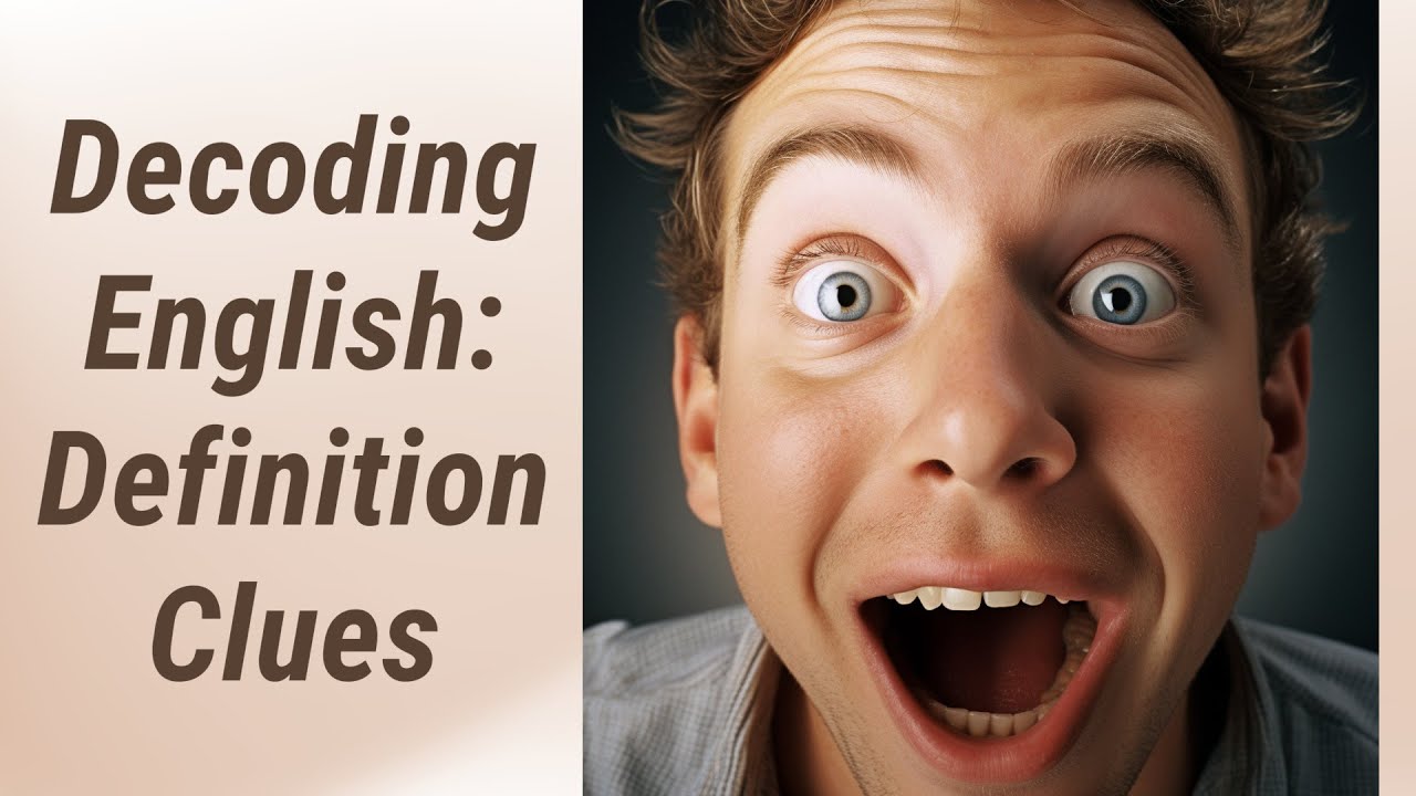 Decoding English Unravel The Power Of Definition Clues YouTube decoding-english-unravel-the-power-of-definition-clues-youtube