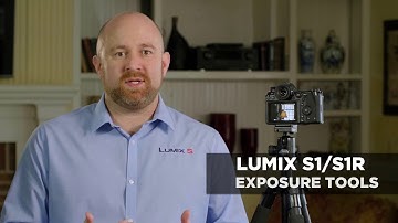 Panasonic LUMIX S Series Camera Tutorial : Exposure Tools