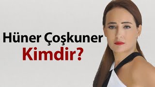 Hüner Çoşkuner Kimdir? Neden Öldü?