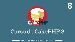 08. Curso de CakePHP 3 - Integración con Bootstrap.
